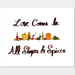 Peppers & Hot Sauce - Love Comes In All Shapes & Sizes Posters and Art